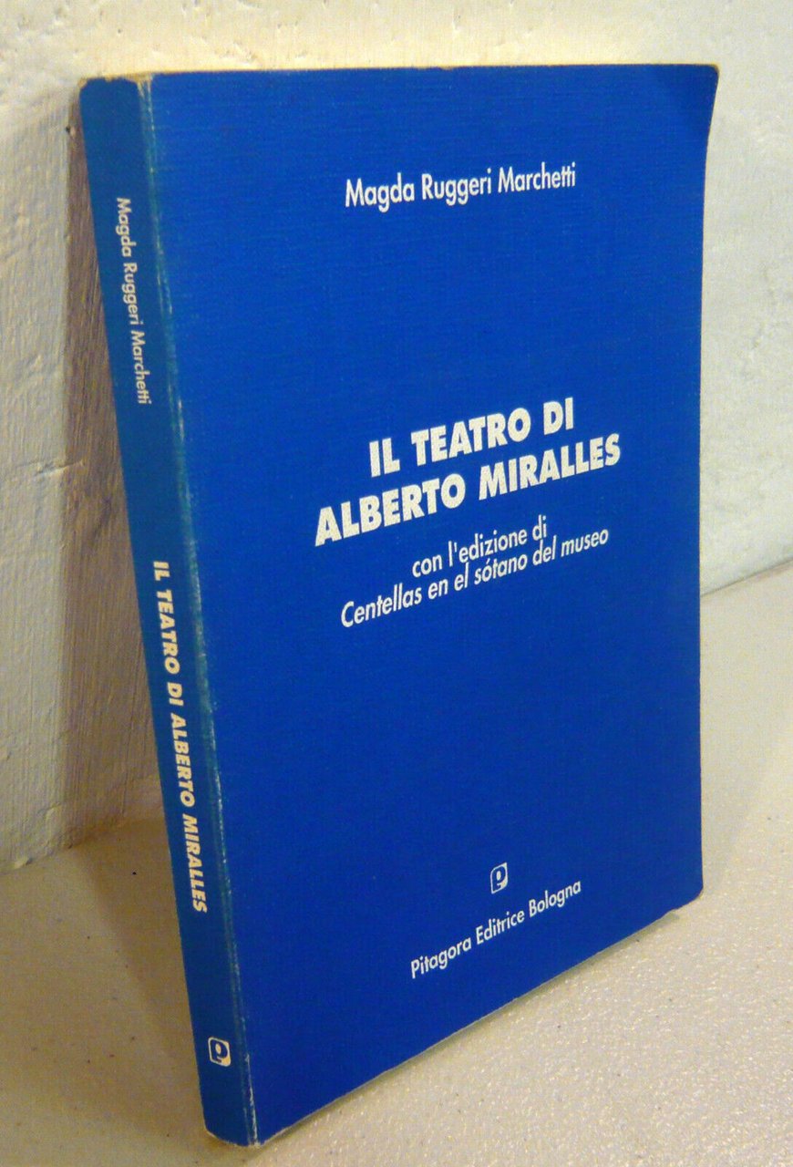 Marchetti,IL TEATRO DI ALBERTO MIRALLES,1995 Pitagora[Centellas en el sotano