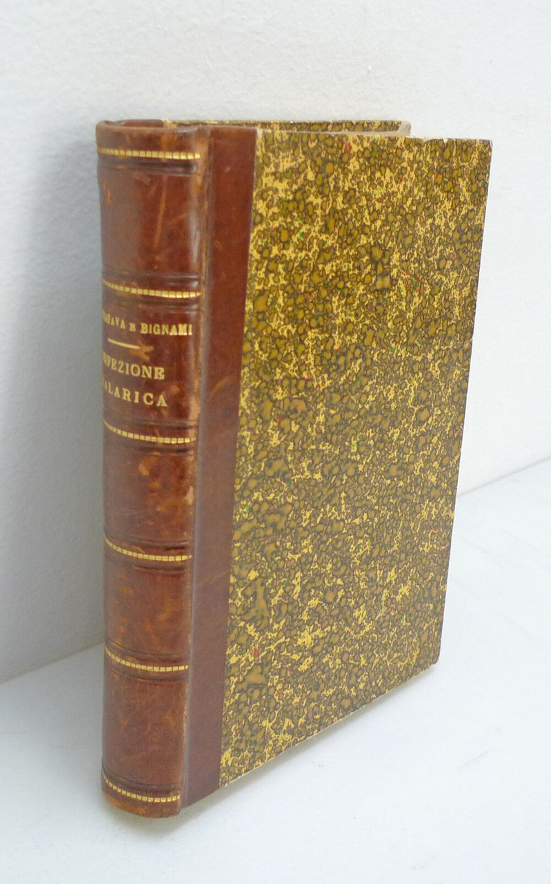 Marchiafava/Bignami,LA INFEZIONE MALARICA,Vallardi[storia medicina,malaria