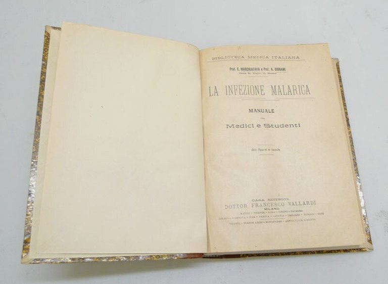 Marchiafava/Bignami,LA INFEZIONE MALARICA,Vallardi[storia medicina,malaria