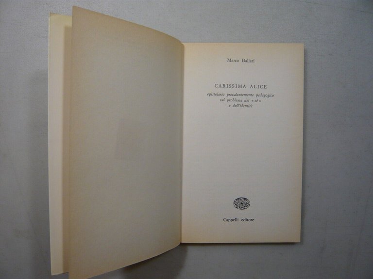 Marco Dallari,CARISSIMA ALICE,Cappelli 1983[pedagogia, identità