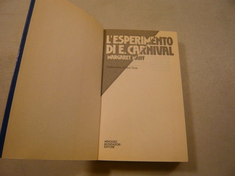 Margaret Mahy,L’ESPERIMENTO DI E. CARNIVAL,Mondadori 1993