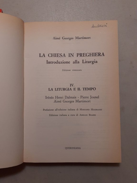 Martimort,LA CHIESA IN PREGHIERA,Introduzione alla Liturgia, 3 volumi