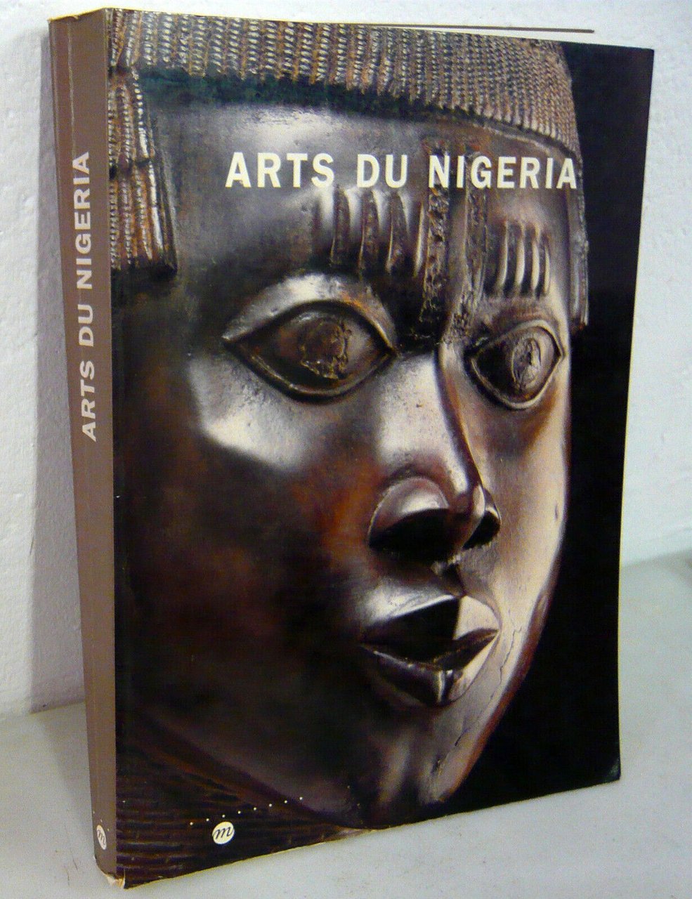Martin/Feau/Joubert,ARTS DU NIGERIA,1997 Musée des Arts d’Afrique[arte africana