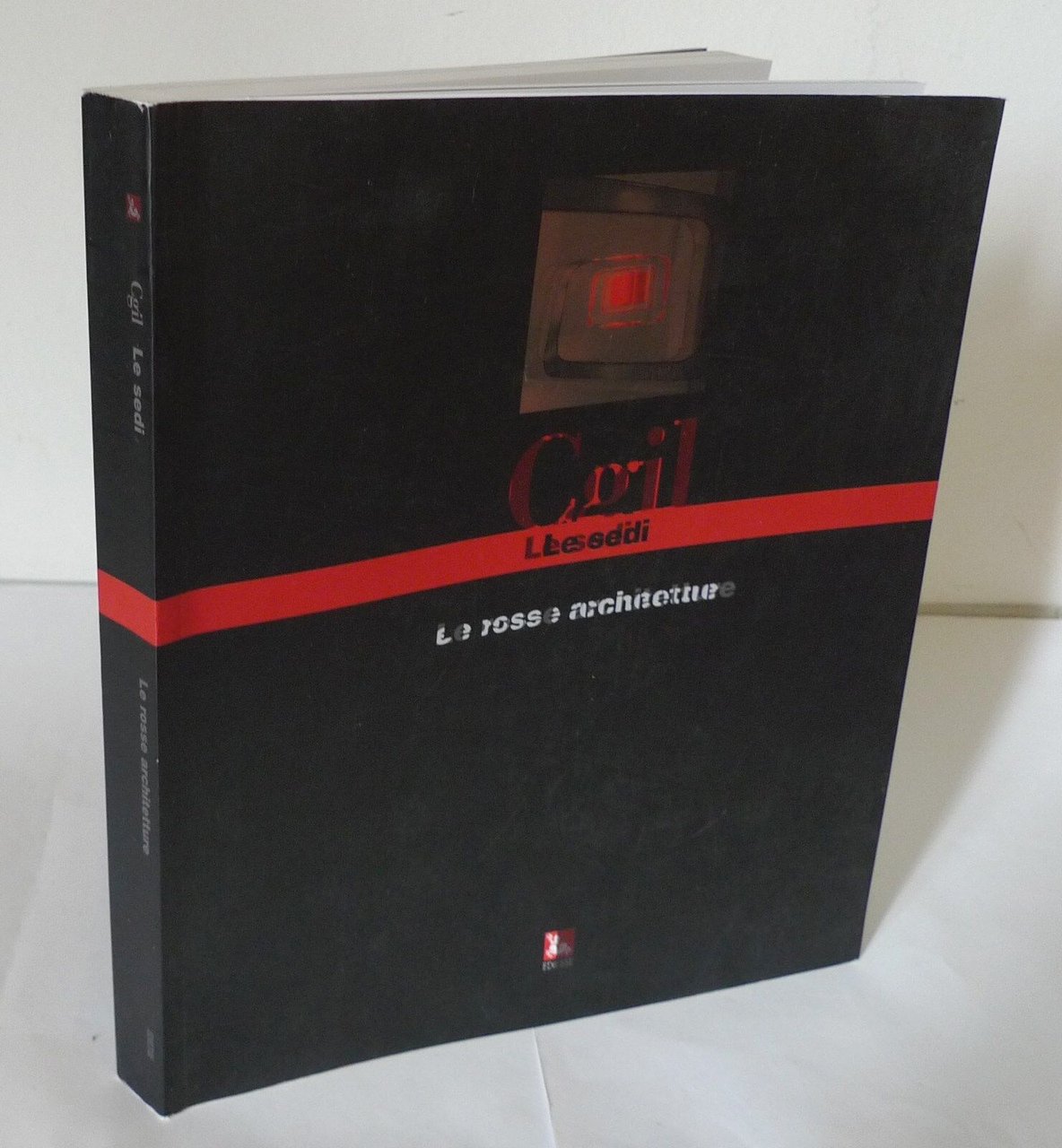 Martini,CGIL.LE SEDI.LE ROSSE ARCHITETTURE,2010[architettura,CAMERE DEL LAVORO