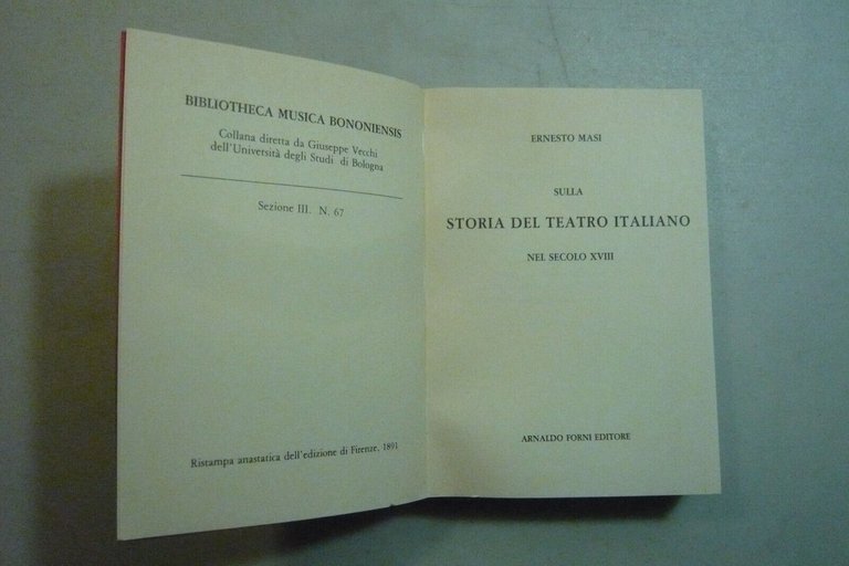 Masi,SULLA STORIA DEL TEATRO ITALIANO NEL SECOLO XVIII,Arnaldo Forni,1989