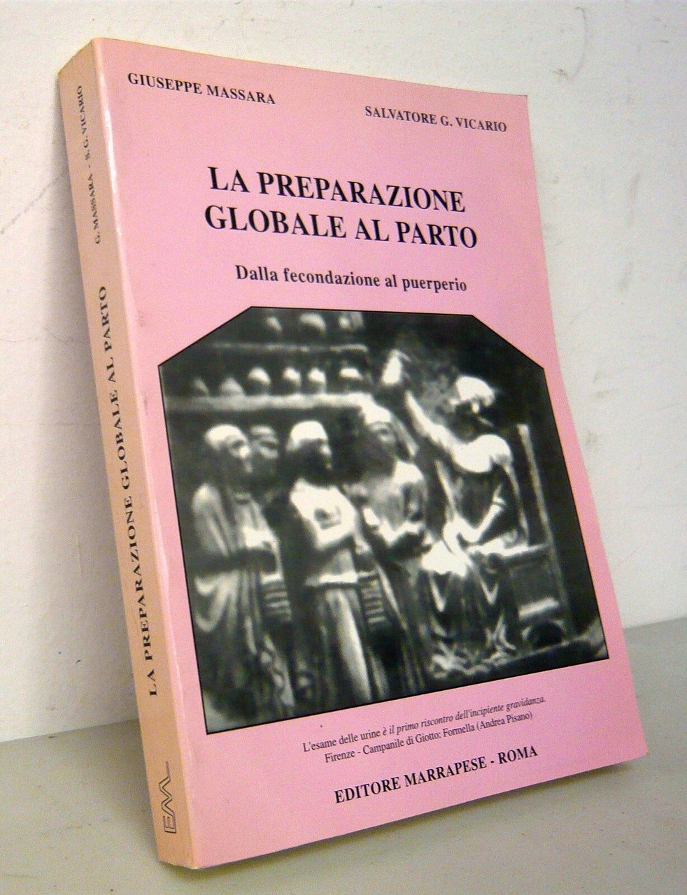 Massara/Vicario,LA PREPARAZIONE GLOBALE AL PARTO[medicina,ostetricia,osteopatia