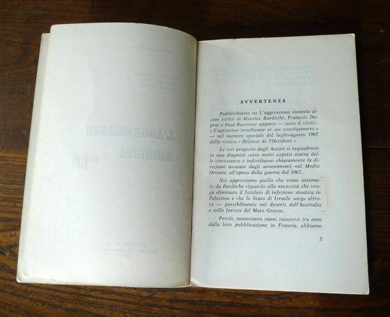 Maurice Bardèche,François Duprat, Paul Rassinier,L'AGGRESSIONE SIONISTA,1970