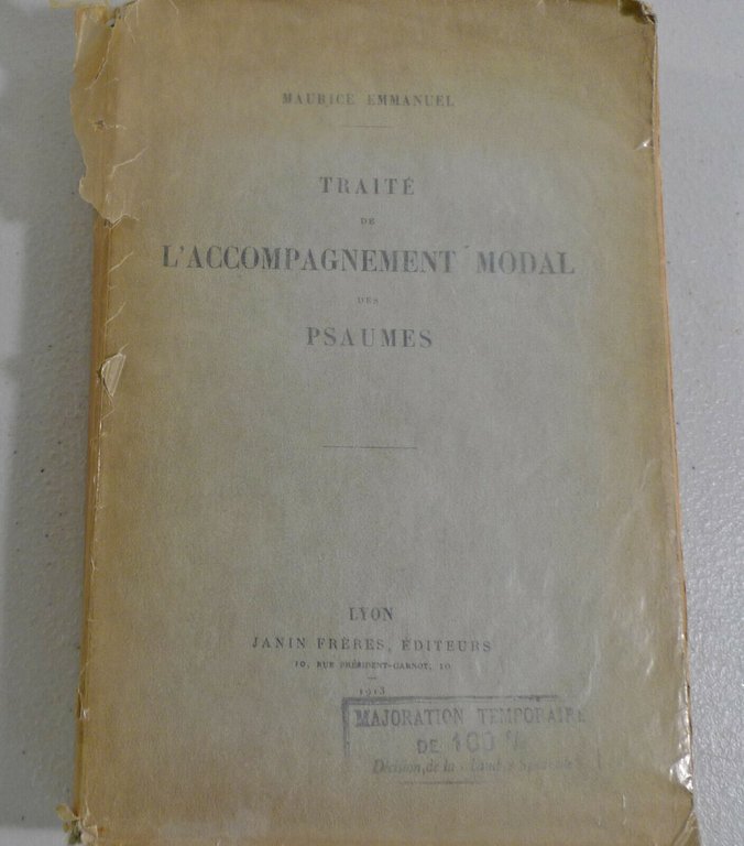 Maurice Emmanuel,TRAITÉ DE L’ACCOMPAGNEMENT MODAL DES PSAUMES,1913[musicologia