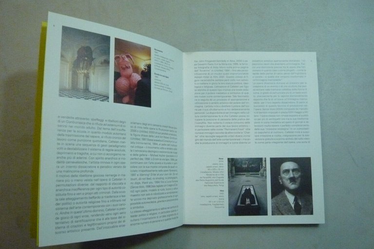 MAURIZIO CATTELAN, testi di Francesco Manacorda Electa, Milano, 2006