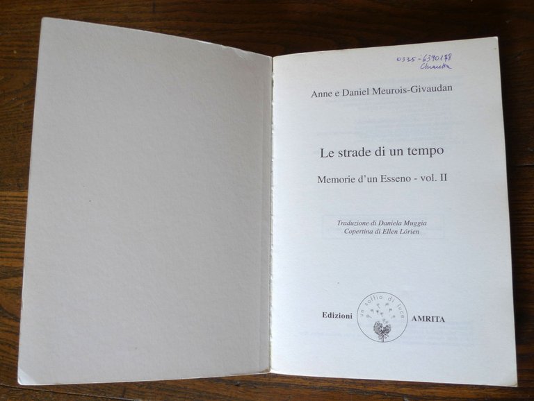 Maurois-Givaudan,LE STRADE DI UN TEMPO.MEMORIE D'UN ESSENO II[religione,Akasha