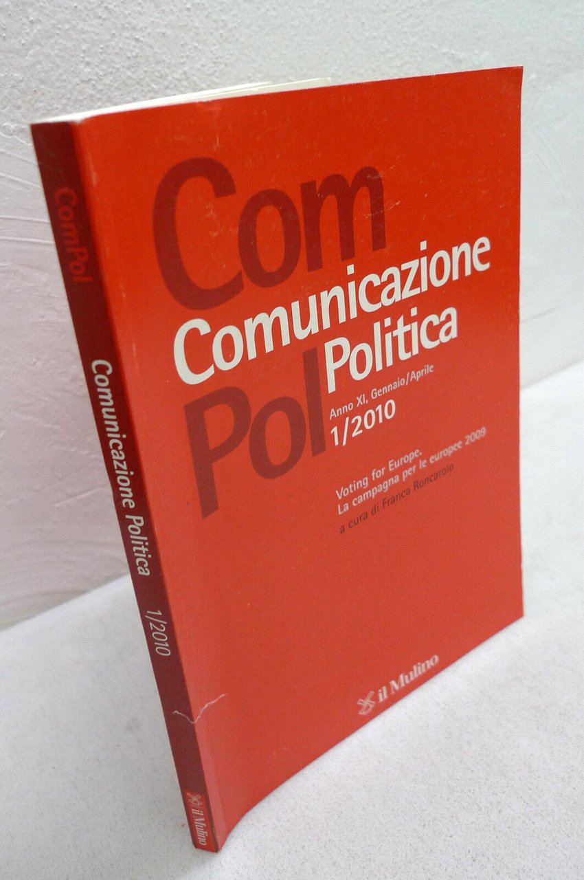 Mazzoleni,Rivista COMUNICAZIONE POLITICA n.1 2010 Gennaio/Aprile,il Mulino