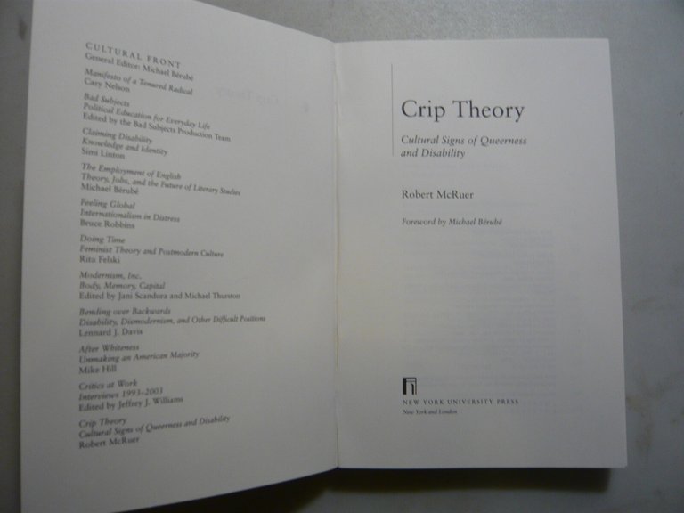 McRuer,CRIP THEORY.Cultural Signs of Queerness and Disability,2006