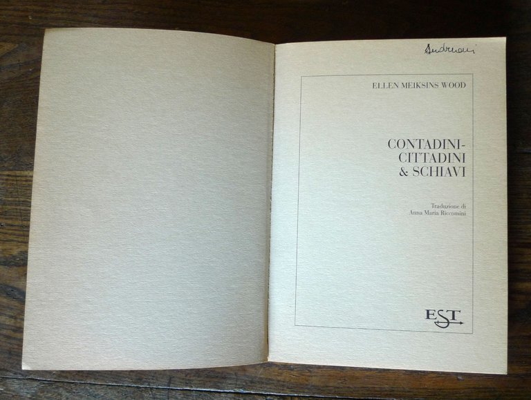 Meiksins Wood,CONTADINI-CITTADINI & SCHIAVI,1998 EST[storia,democrazia ateniese | Immagine Gallery 3