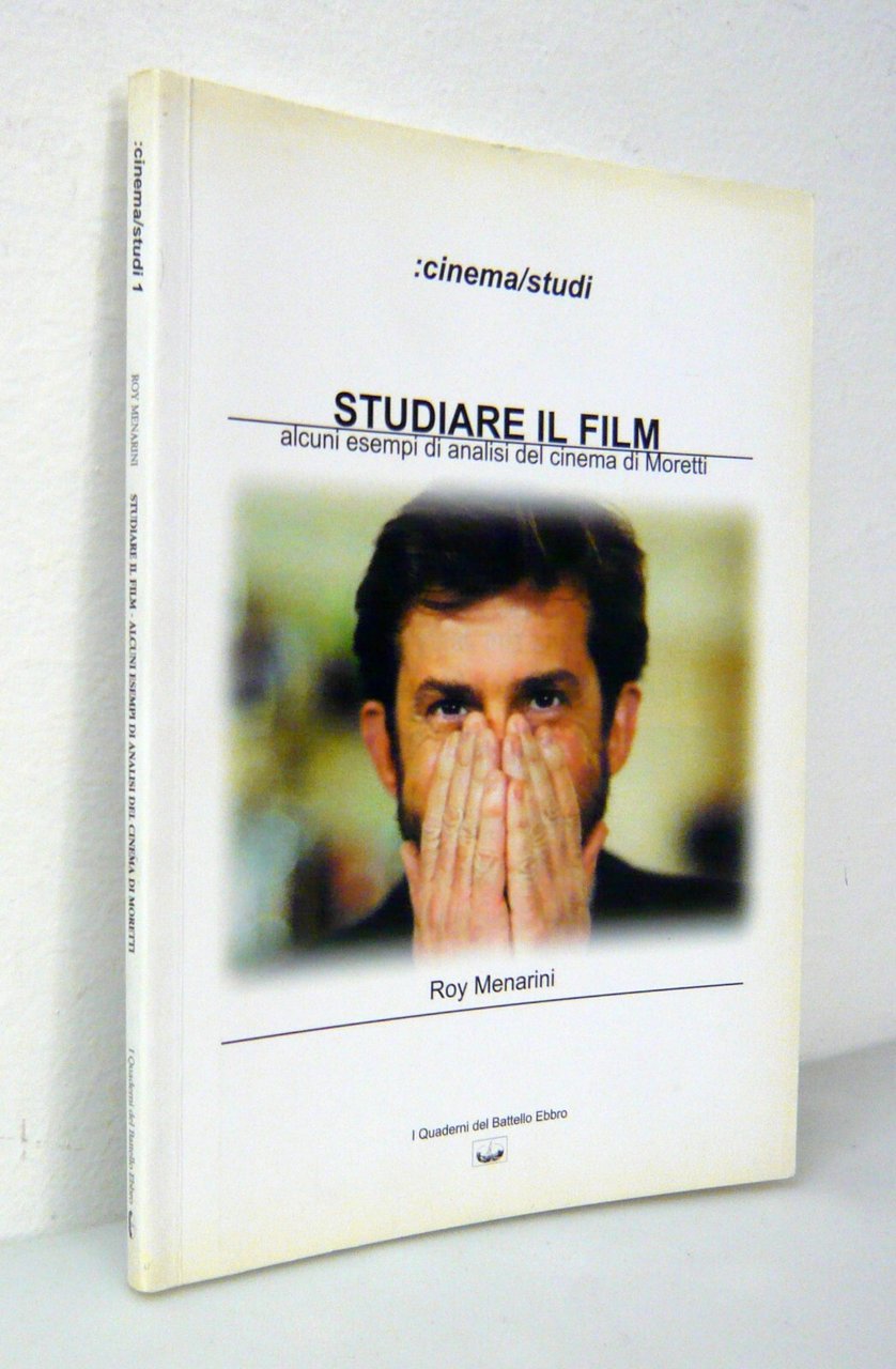 Menarini,STUDIARE IL FILM.ALCUNI ESEMPI DI ANALISI DEL CINEMA DI MORETTI[Nanni