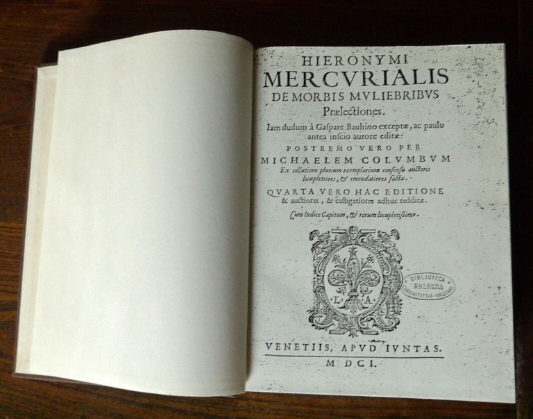 [Mercuriale]HIERONYMI MERCURIALIS DE MORBIS MULIERIBUS,1601[medicina,donne