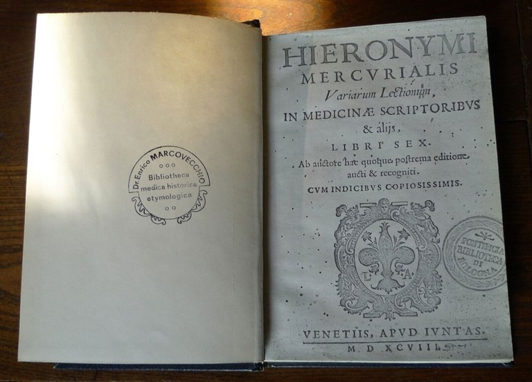 Mercuriale]HIERONYMI MERCURIALIS VARIARUM LECTIONUM,1598[MEDICINA,anastatica