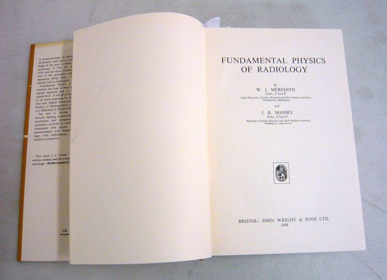Meredith/Massey,FUNDAMENTAL PHYSICS OF RADIOLOGY,1968[medicina,radiologia