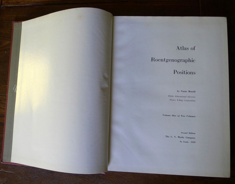 Merrill,ATLAS OF ROENTGENOGRAPHIC POSITIONS.2 voll.,1959 Mosby[radiografia