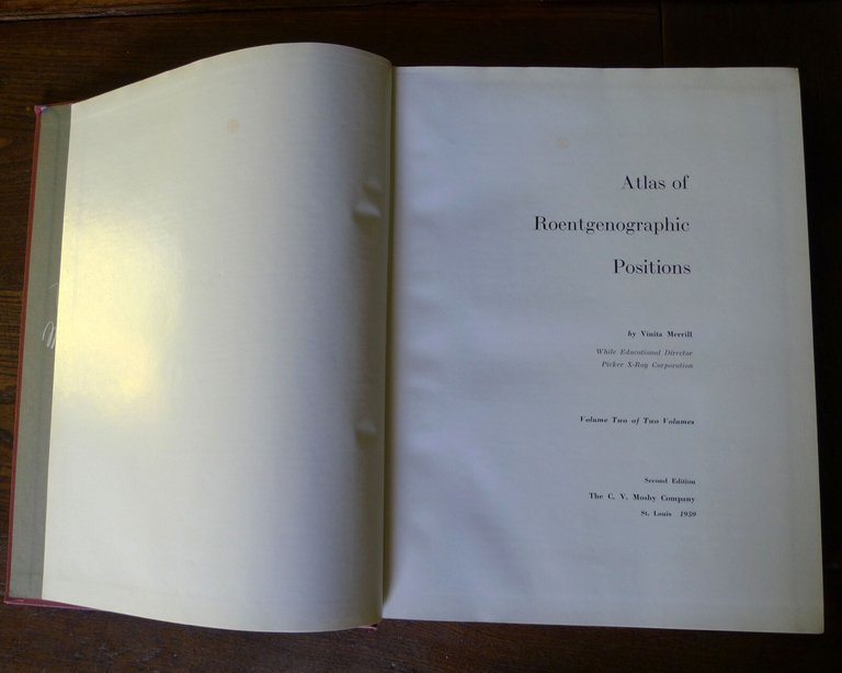 Merrill,ATLAS OF ROENTGENOGRAPHIC POSITIONS.2 voll.,1959 Mosby[radiografia
