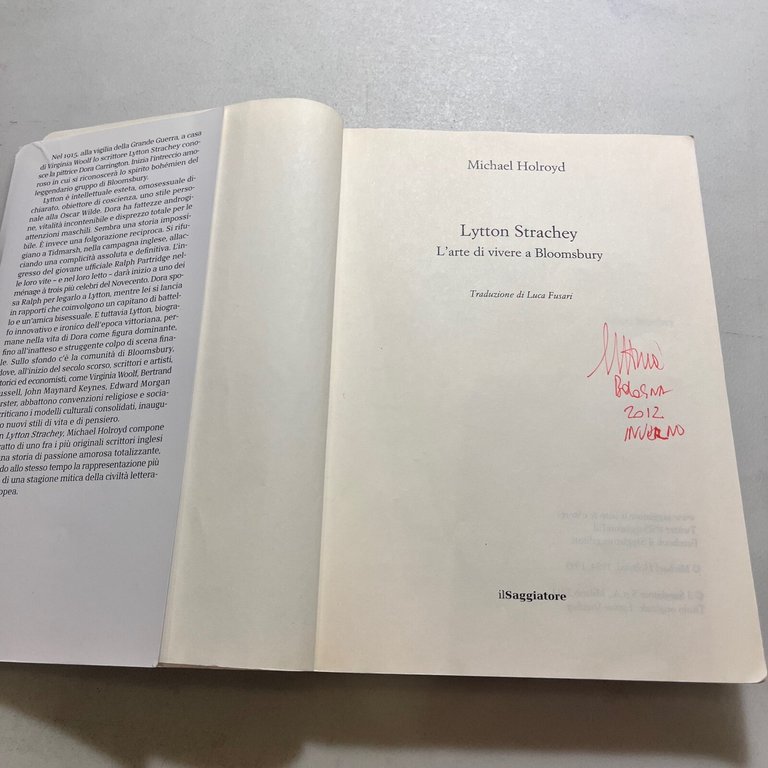 Michael Holroyd,LYTTON STRACHEY.L’arte di vivere a Bloomsbury,il Saggiatore 2011