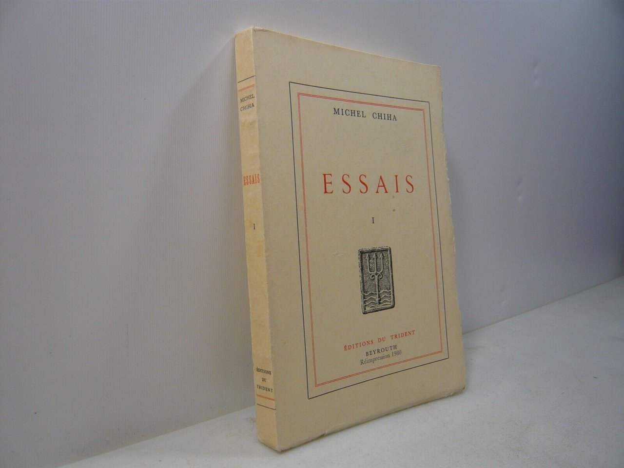 Michel Chiha,ESSAIS.I,Beirut 1980[Libano,Palestina