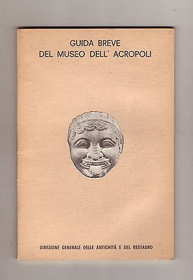 Miliadis,GUIDA BREVE DEL MUSEO DELL' ACROPOLI,1967 Atene