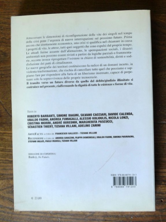MILLEPIANI 37/38 2011.USCITI DAL FUTURO,Eterotopia[FILOSOFIA,ARTE,ALIENAZIONE