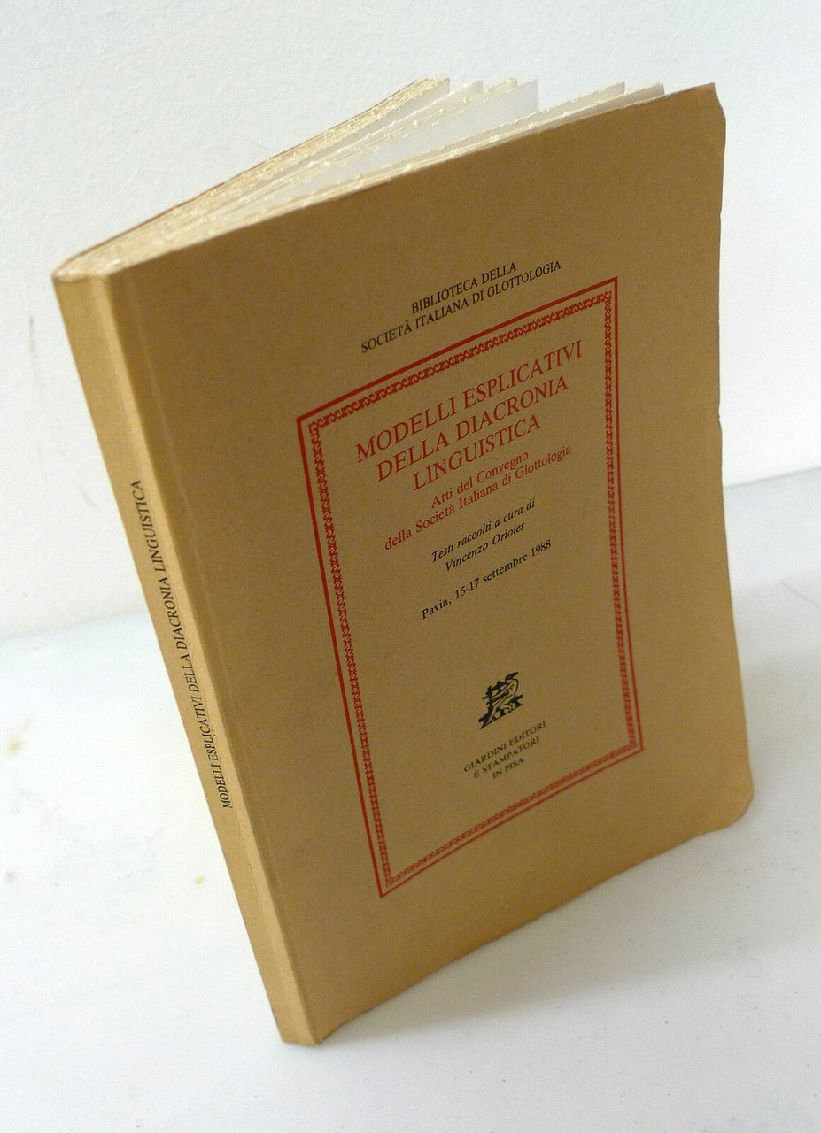 MODELLI ESPLICATIVI DELLA DIACRONIA LINGUISTICA,1989[atti convegno,glottologia