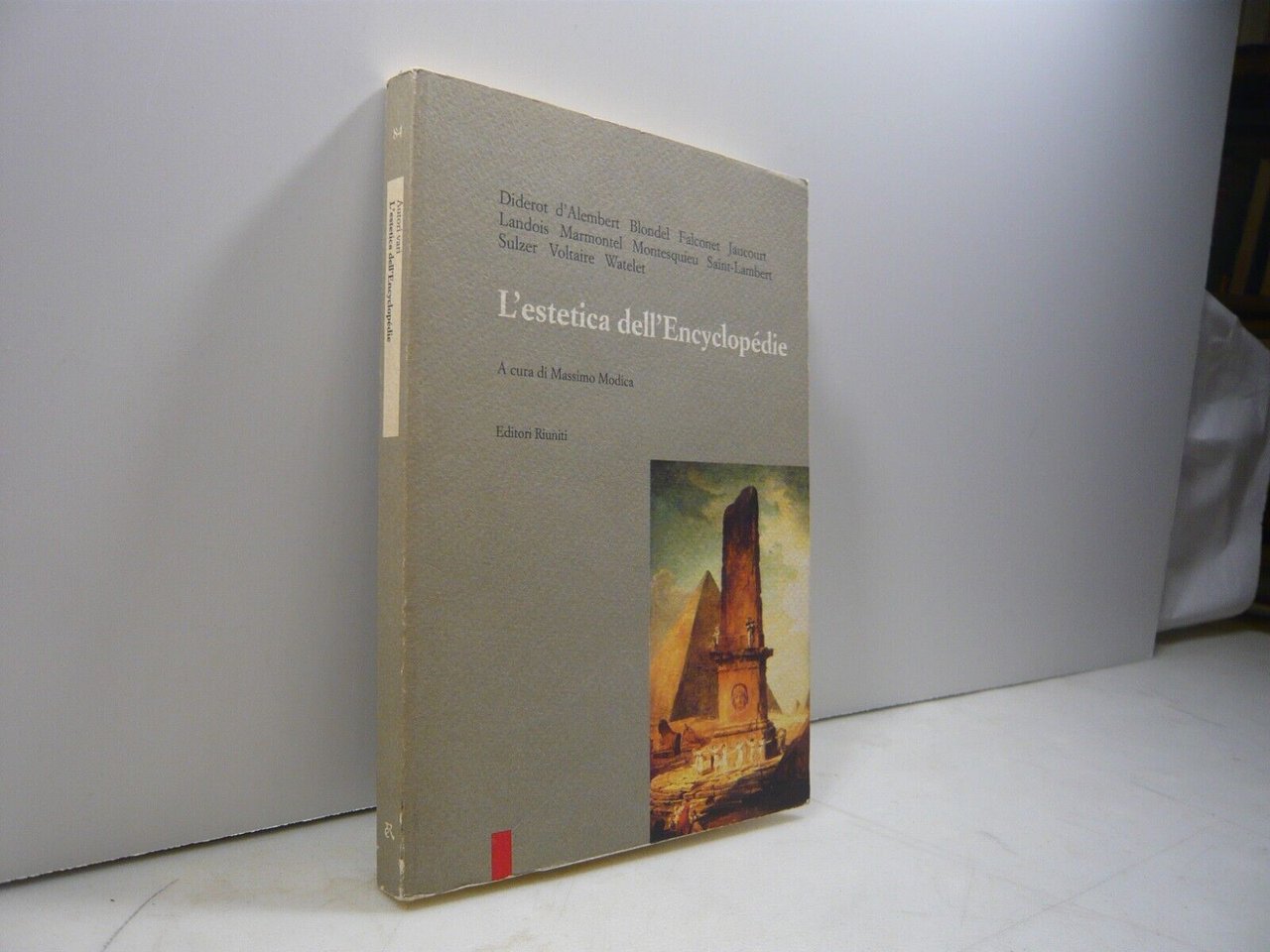 Modica,L’ESTETICA DELL’ECYCLOPEDIE,Editori Riuniti 1995[d’Alembert,Blondel