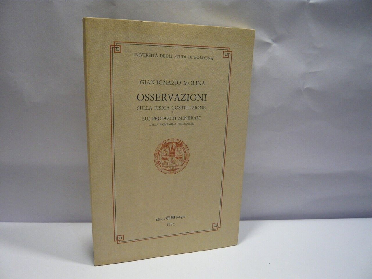 Molina,OSSERVAZIONI SULLA FISICA COSTITUZIONE E SUI PRODOTTI MINERALI[Bologna