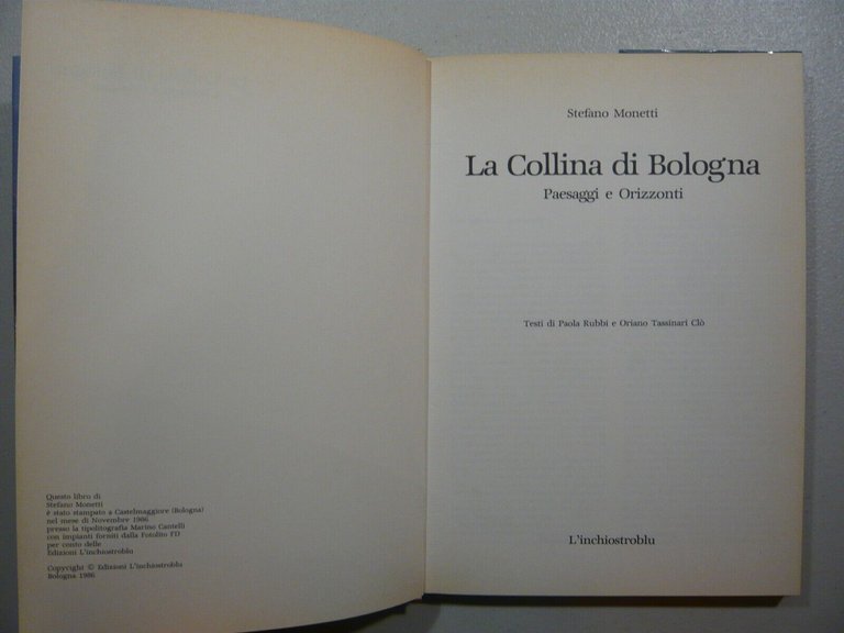 Monetti,LA COLLINA DI BOLOGNA Paesaggi e orizzonti, 1986
