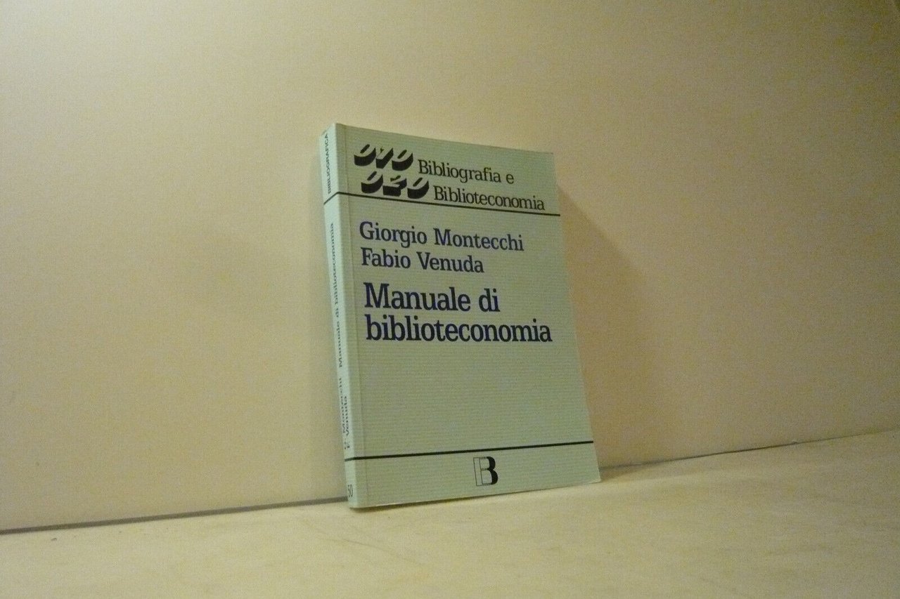 Montecchi-Venuda,MANUALE DI BIBLIOTECONOMIA,1995[biblioteconomia