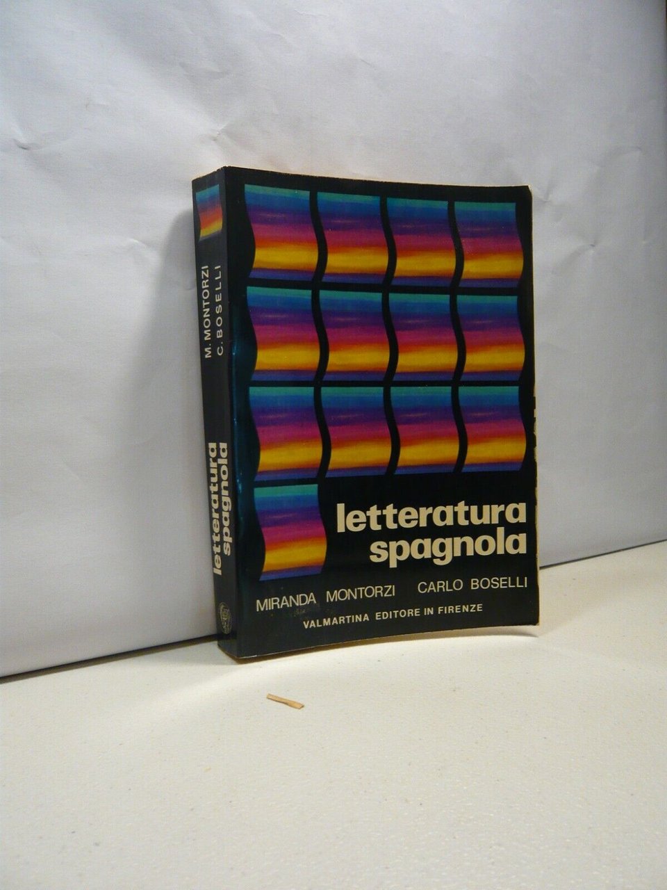 Montorzi,Boselli,LETTERATURA SPAGNOLA,1973[Manuale, Storia della letteratura