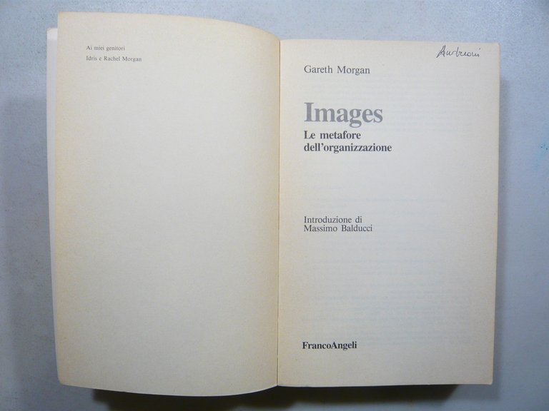 Morgan,IMAGES Le metafore dell’organizzazione,F.Angeli 1986[Massimo Balducci