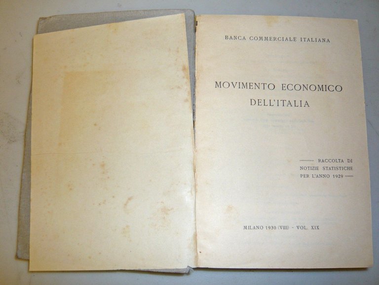 MOVIMENTO ECONOMICO DELL'ITALIA Vol.XIX,1930 Banca Commerciale[storia,economia