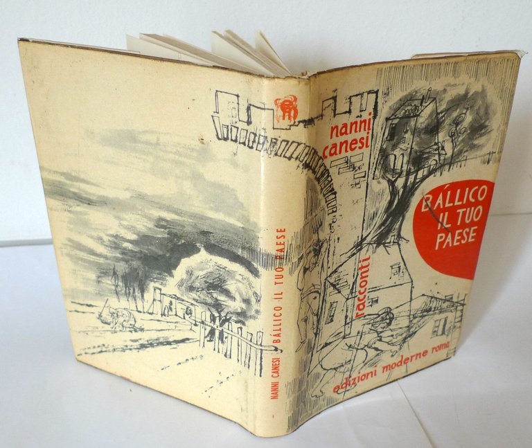 Nanni Canesi,BALLICO IL TUO PAESE.Racconti,1958 Moderne[illustrazioni M.T.Stella