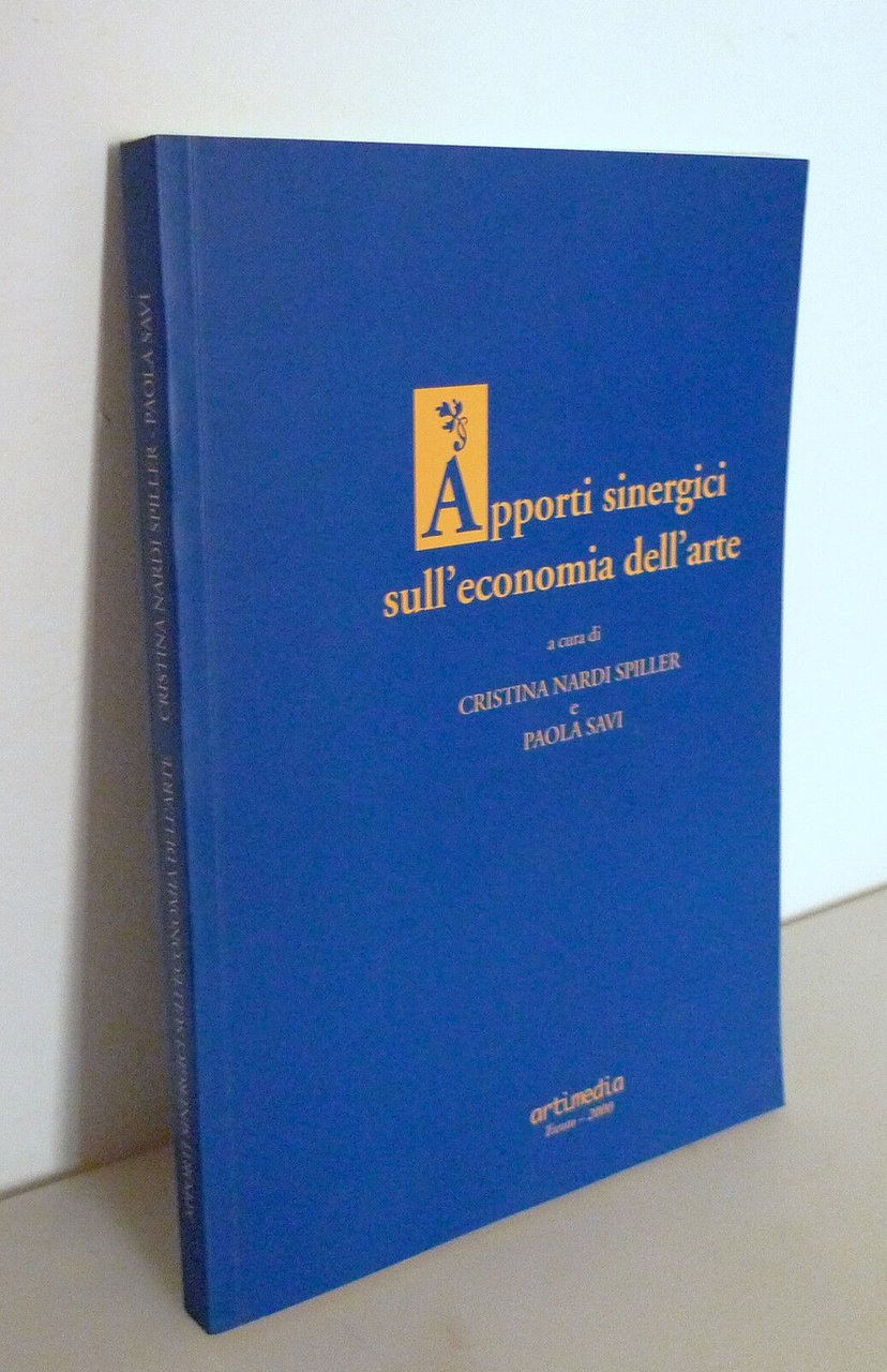 Nardi Spiller/Savi,APPORTI SINERGICI SULL'ECONOMIA DELL'ARTE,2000[beni culturali