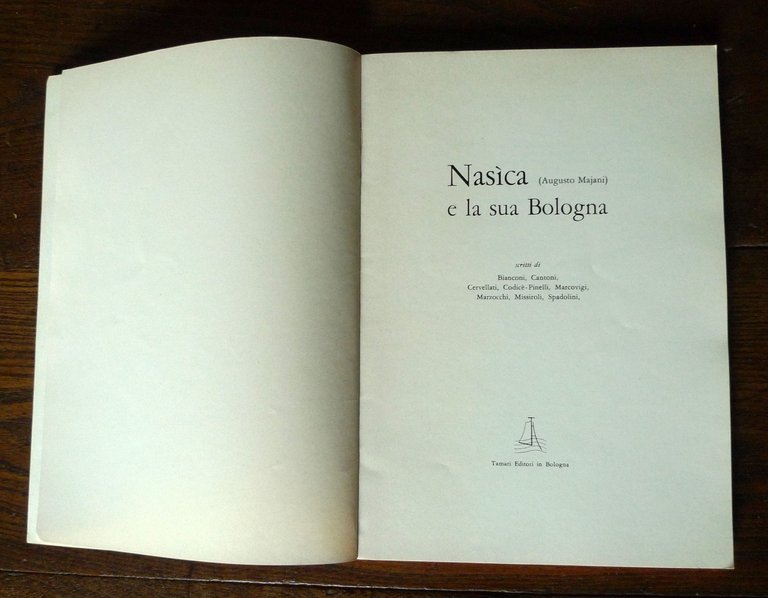 NASÌCA(AUGUSTO MAJANI)E LA SUA BOLOGNA,1968 Tamari[storia locale,caricature