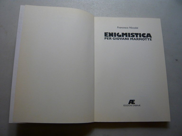 Niccolai,ENIGMISTICA PER GIOVANI MARMOTTE,Sabinae 2008