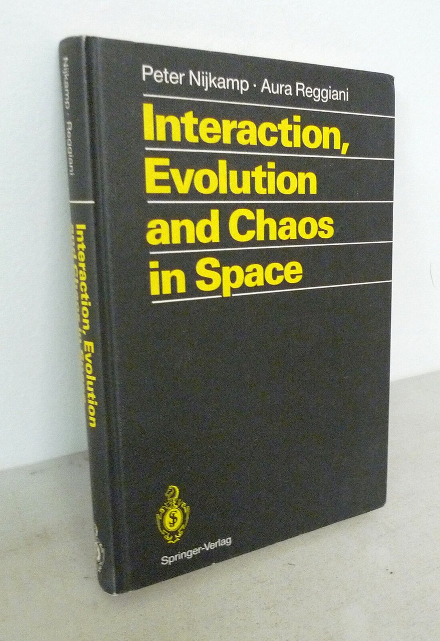 Nijkamp/Reggiani,INTERACTION,EVOLUTION AND CHAOS IN SPACE,'92 Springer[economia
