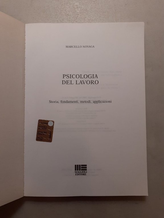Novaga,PSICOLOGIA DEL LAVORO.Storia, fondamenti, metodi, applicazioni,2002