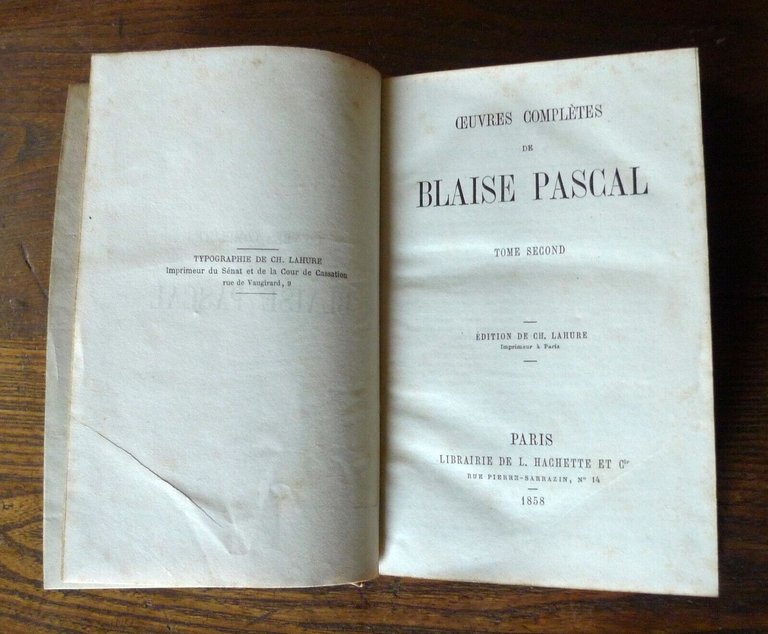 OEUVRES COMPLÈTES DE BLAISE PASCAL.TOME SECOND.Éd.de Ch. Lahure,1858 Hachette
