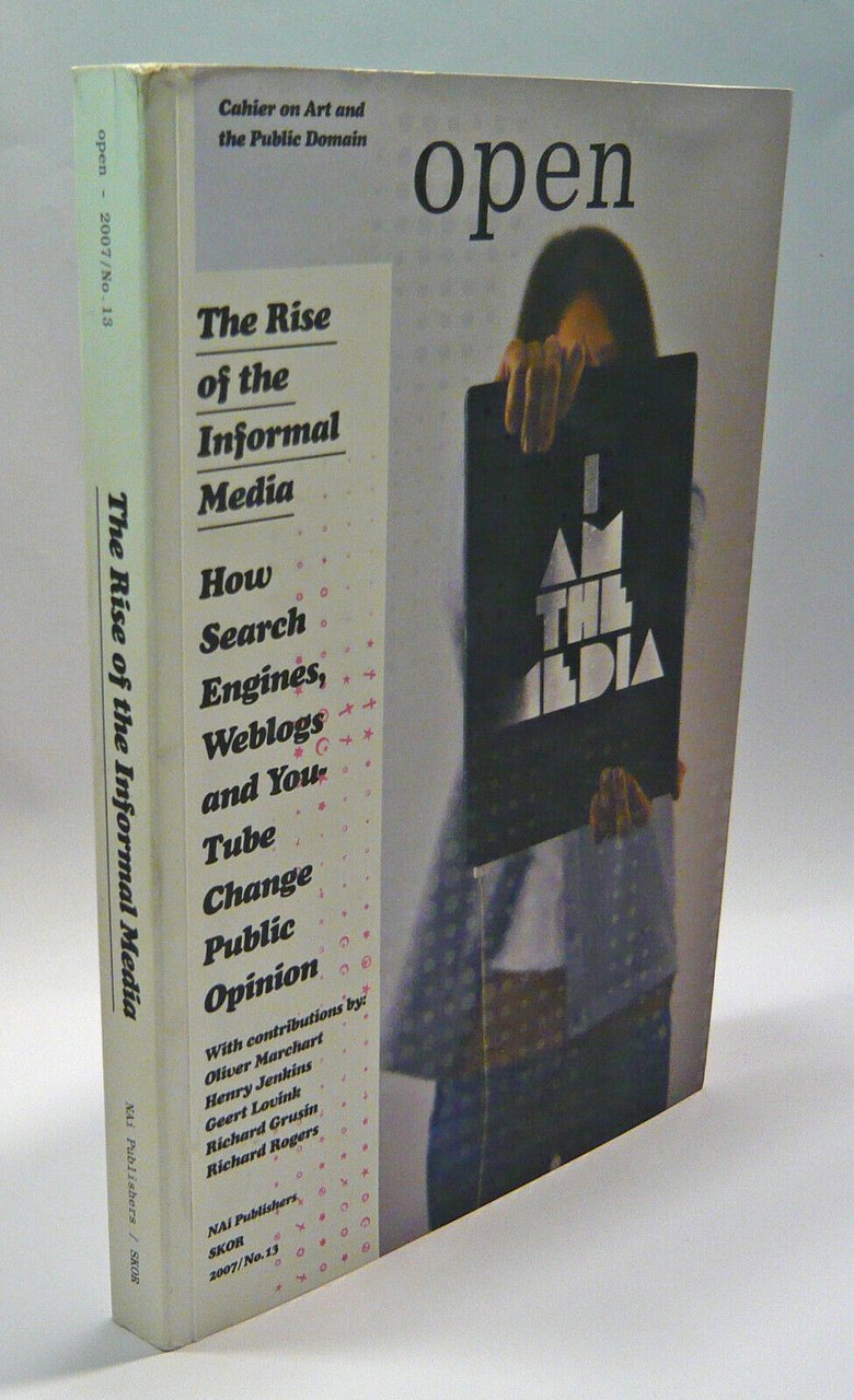 OPEN n.13 2007.THE RISE OF THE INFORMAL MEDIA[search engines,weblogs,Jenkins