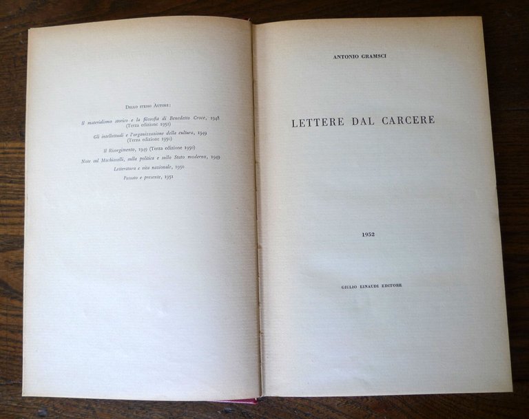 OPERE DI ANTONIO GRAMSCI,8 voll.,Einaudi 1952[LETTERE DAL CARCERE,L'ORDINE NUOVO