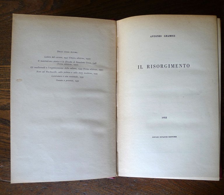 OPERE DI ANTONIO GRAMSCI,8 voll.,Einaudi 1952[LETTERE DAL CARCERE,L'ORDINE NUOVO