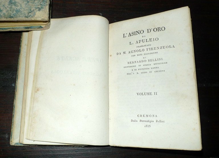 OPERE SCELTE DI MESSER AGNOLO FIRENZUOLA[FIORENZUOLA],1835 Bellini[APULEIO,DONNE