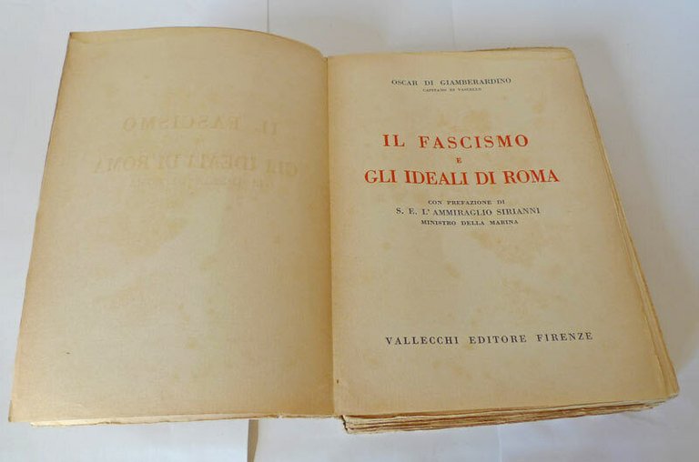 Oscar Di Giamberardino,IL FASCISMO E GLI IDEALI DI ROMA,1931 Vallecchi[storia