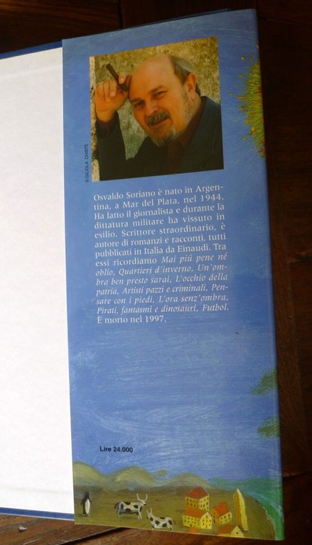 Osvaldo Soriano,AL DI LÀ DEL MARE,1999 Mondadori CONTEMPORANEA