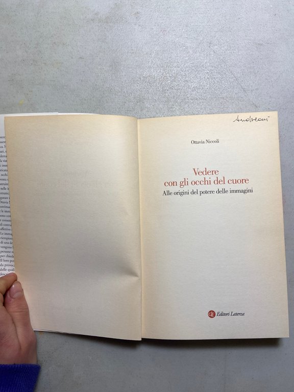 Ottavia Niccoli,VEDERE CON GLI OCCHI DEL CUORE,Laterza 2011