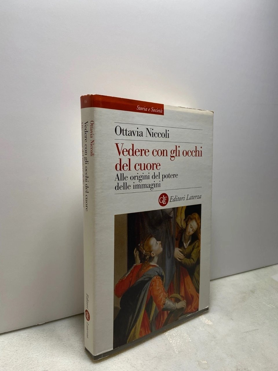 Ottavia Niccoli,VEDERE CON GLI OCCHI DEL CUORE,Laterza 2011[storia | Immagine principale